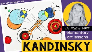 Kandinsky Art Project Unit Overview amp Teaching Tips [upl. by Kidder680]