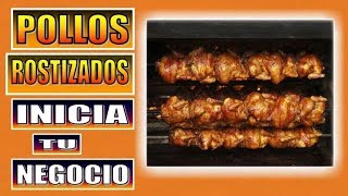 COMO INICIAR EN LOS POLLOS ROSTIZADOS  RECETA [upl. by Joli]