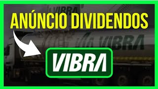 VBBR3  VIBRA ENERGIA ANÚNCIO de DIVIDENDOS  RESULTADOS dividendos vibbr3 investir ações [upl. by Tina]