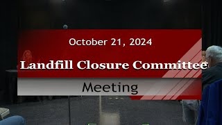 Ash Landfill Closure Committee  October 21st 2024 [upl. by Ydde898]