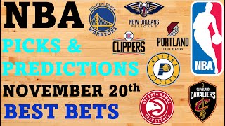 NBA Picks and Predictions November 20th Best Bets Today [upl. by Savior]