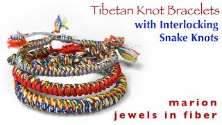 Tibetan Knot Bracelet  Interlocking Snake Knots the Easy Way [upl. by Yonatan]