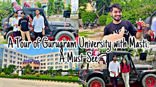 A Tour of Gurugram University with Masti A MustSee  Btechvloggers [upl. by Nuahsor774]