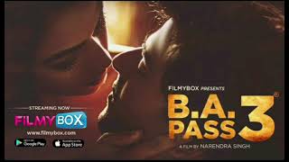 BAPASS 3 PREMIERE ON FILMYBOX 1052021 [upl. by Short]