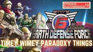 Earth Defense Force 6  Episodic Playthrough  Base to the Future [upl. by Conger]