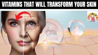 8 Secret Vitamins That Will Transform Your Skin in Just 1 Week  Skin Transformation [upl. by Debi938]