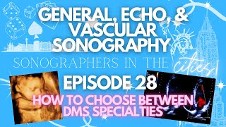 How to choose between sonography specialties general cardiac amp vascular  SITC Episode 28 [upl. by Votaw427]