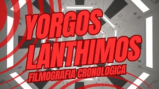 YORGOS LANTHIMOS  Filmografia cronologica [upl. by Shelah]