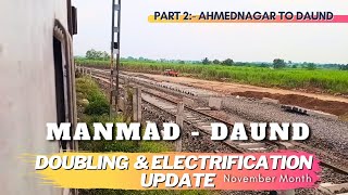 Manmad Daund Railway Doubling Update  Part 2 Ahmednagar to Daund Junction November Month [upl. by Arit282]