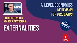 Externalities  ALevel Economics Live Revision 2025 [upl. by Emogene]