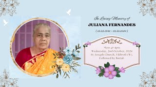 In Loving Memory of JULIANA FERNANDES  Mass 4pm at St Josephs Church Vikhroli W  2102024 [upl. by Enilrac724]