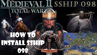 How to Install SSHIP 098 Nasıl Yüklenir Medieval 2 Total War Stainless Steel Historical IP [upl. by Elwaine]