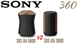 Sony SRSRA5000 vs Sony SRSRA3000  new wireless speakers with 360 Reality Audio [upl. by Anileuqcaj]