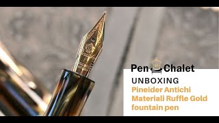 Unveiling the Pineider Antichi Materiali Ruffle Gold Fountain Pen [upl. by Lucier]