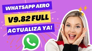 WhatsApp Aero Ultima Version TODO CORREGIDO [upl. by Vincent]