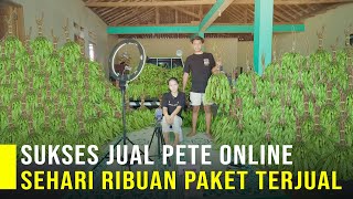 Pasangan Muda Sukses Jual Petai Online Ribuan Paket Terjual Tiap Hari [upl. by Brinn]