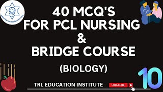 40 MCQS I BIOLOGY I SET10 I PCL NURSINGCTEVT Entrance Model Question I BRIDGE COURSE [upl. by Toombs]