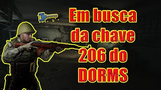 Em busca da chave 206 do Dorms EscapeFromTarkov [upl. by Niwred]