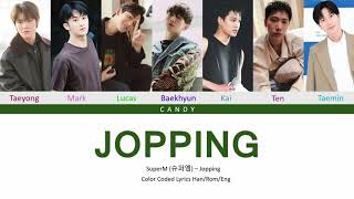 SuperM 슈퍼엠 – Jopping Color Coded Lyrics HanRomEng [upl. by Tybald]