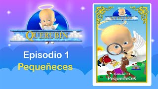 Pequeñeces  Querubín Episodio 1  HD [upl. by Nabla684]