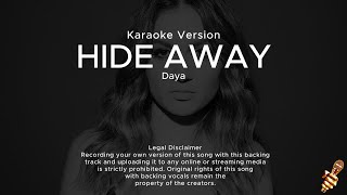 Daya  Hide Away Karaoke Version [upl. by Kulda]