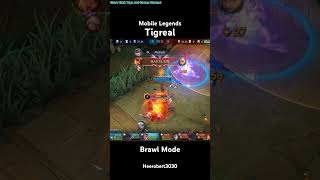 MLBB Brawl Mode Tigreal Gameplay Highlights [upl. by Inirt]