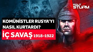 Komünistler Rusyayı Nasıl Kurtardı [upl. by Attennhoj]