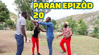 PARAN FULL EPISODE 20 PRAL GEN BAGAY DEMA PAGA TINE KALABWA ZÒBÒT LALA TIZOU [upl. by Kcirred]