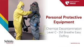 Chemical Decontamination PPE Level C 3M Breathe Easy  Doffing [upl. by Lenneuq]