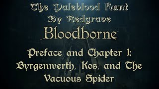 The Paleblood Hunt by Redgrave Preface and Chapter 1  Bygenwerth Kos and The Vacuous Spider [upl. by Cuhp]