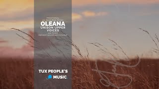 Oleana Unison Voices  Arr Gerda BlokWilson [upl. by Lepper]