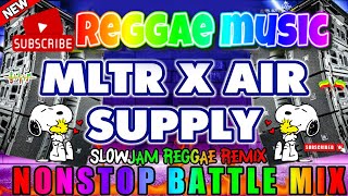 Sweet Love  NEW REGGAE VIRAL MIX  All Time Favorite Reggae Best Songs  MLTR  AIR SUPPLY Reggae [upl. by Atinnod807]