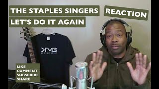 The Staples Singers  Lets Do It Again REACTION [upl. by Nomaid655]