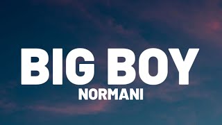 Normani Starrah  Big Boy Lyrics [upl. by Roxine]