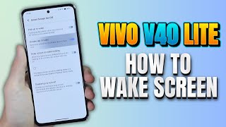 How to enable double tap to screen onoff in Vivo V40 Lite  Double Tap to Wake Screen [upl. by Acinat112]