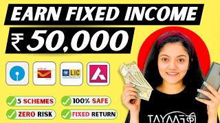 Best Investment Plan for Monthly Income  5 Schemes for ₹50000 Fixed Monthly Income [upl. by Assej706]