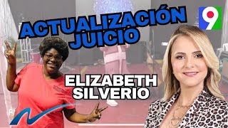 Actualización Juicio Elizabeth Silverio  Nuria Piera [upl. by Valda]