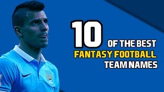 10 of the Best Fantasy Football Team Names [upl. by Tammi]