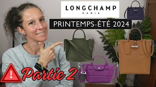 LONGCHAMP COLLECTION PRINTEMPS  ETE 2024  PARTIE 2 🚨🚨🚨 NOUVEAUX SACS amp COLORIS [upl. by Gnilhsa642]