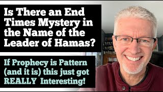 Is There an End Times Mystery in the NAME of the Leader of Hamas [upl. by Kjersti]