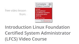 Linux Foundation Certified System Administrator  Introduction LFCS Video Course [upl. by Ck]