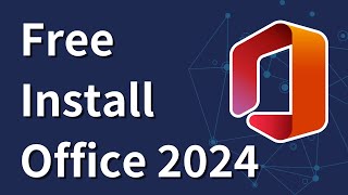 How to Download and Install Microsoft Office 2024 for Free  Genuine Office 2024 Installation Guide [upl. by Putscher]