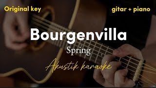 Bourgenvilla  spring  akustik karaoke  original key [upl. by Cox15]