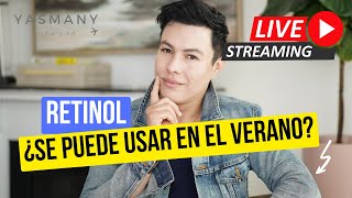 Yasmany En Vivo  Â¿Se Debe Usar Retinol En El Verano [upl. by Arodoeht]