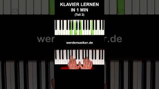 Klavier lernen in 1 min  Teil 2 [upl. by Noevart]