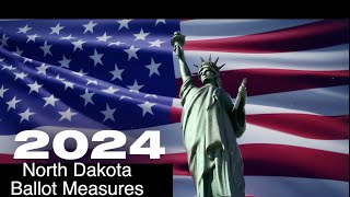 North Dakota Ballot Measures [upl. by Lonny735]