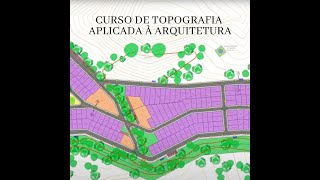 TOPOGRAFIA APLICADA À ARQUITETURA  curso hotmart [upl. by Nadab610]