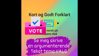 134  Se meg skrive en argumenterende tekst om valg [upl. by Ynnatirb]