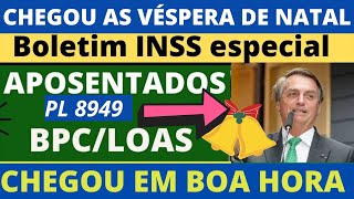 🔴 URGENTE CHEGOU AGORA AS VÉSPERA DE NATAL COMUNICADO AO BPC E APOSENTADOS DO INSS [upl. by Linkoski]