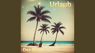 Urlaub [upl. by Agni]